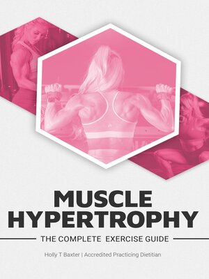 cover image of The Complete Exercise Guide Muscle Hypertrophy